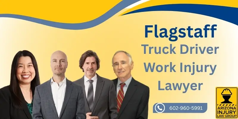 best truck driver work injury lawyer in flagstaff