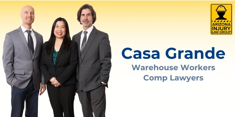 casa grande warehouse workers comp lawyers